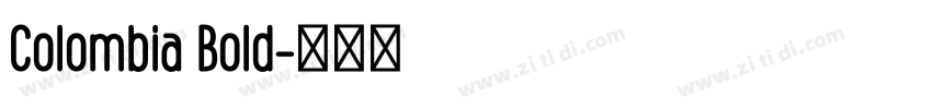 Colombia Bold字体转换